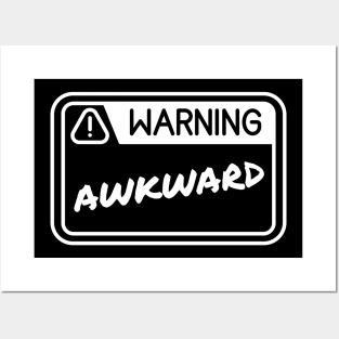 Warning - Awkward Posters and Art